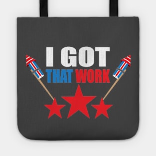 I got that work Tote