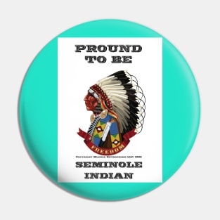 Proud To Be Seminole Pin