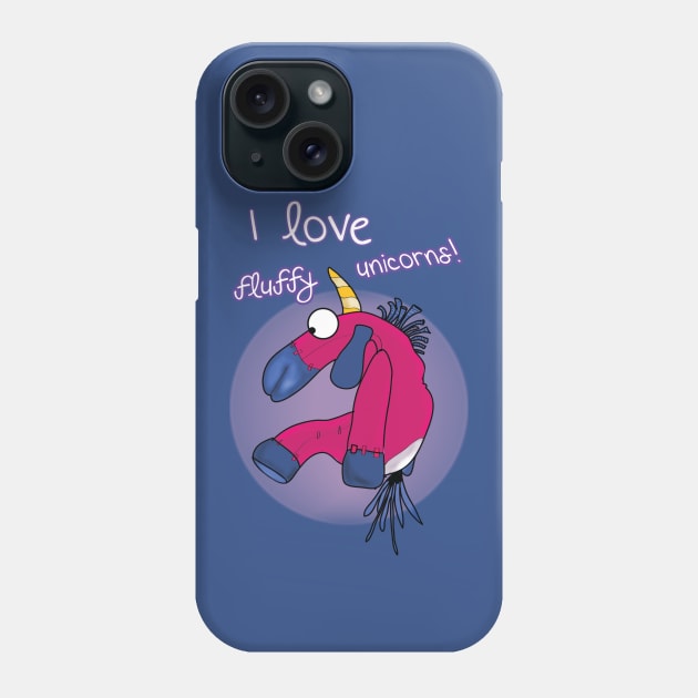 I love fluffy unicorns Phone Case by Naive Rider