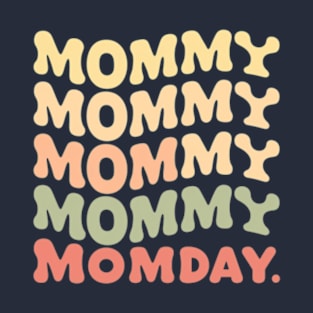 mama-mommy-mom-bruh T-Shirt