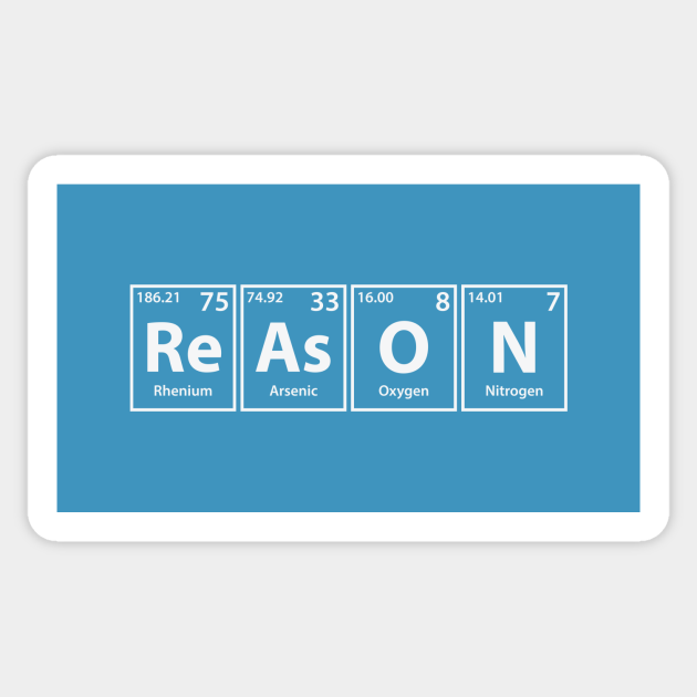 Reason (Re-As-O-N) Periodic Elements Spelling - Reason - Sticker