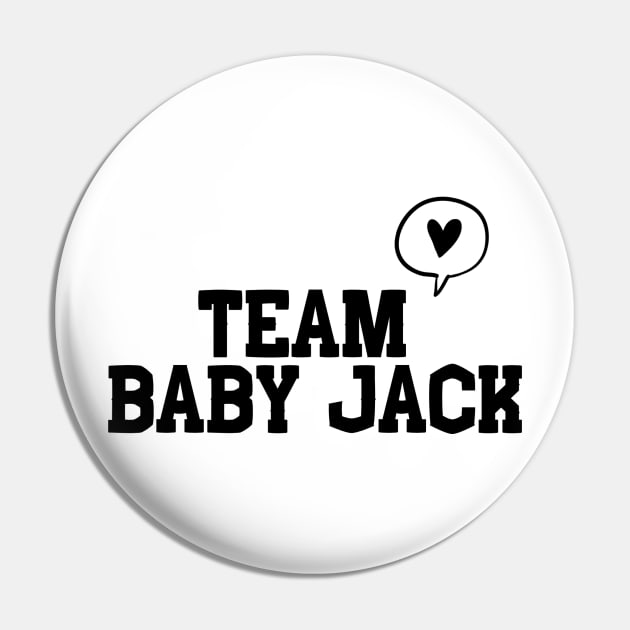 Team Baby Jack Pin by Hallmarkies Podcast Store