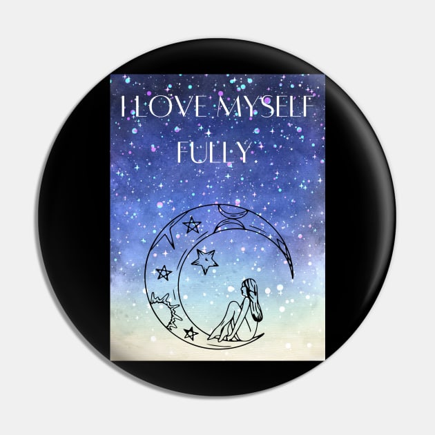 I love myself fully Pin by Eveline D’souza