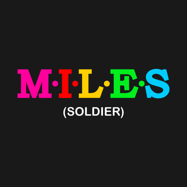 Miles - Soldier. by Koolstudio