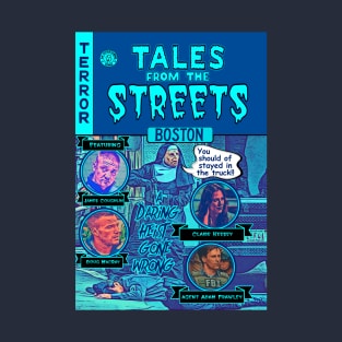 Tales From The Streets (Boston) T-Shirt