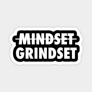 Mindset Grindset Magnet