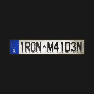 1R0N - M41D3N Car license plates T-Shirt