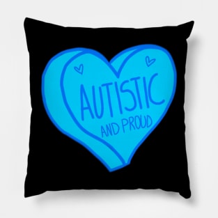 Autistic and Proud Blue Heart Autism Pillow