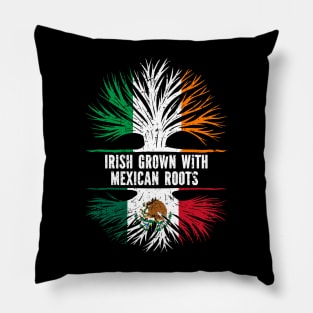 Irish Grown With Mexican Roots Ireland Flag Pillow