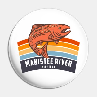 Manistee River Michigan Salmon Fishing Graphic Pin