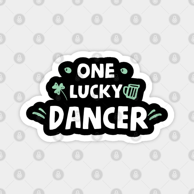 One Lucky Dancer - Irish Dancer Magnet by HamzaNabil