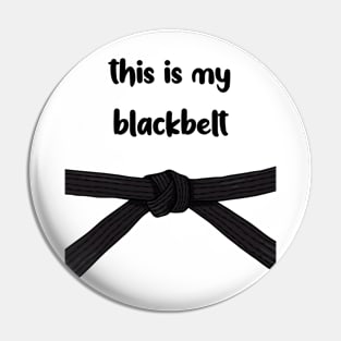 This is my blackbelt. Pin