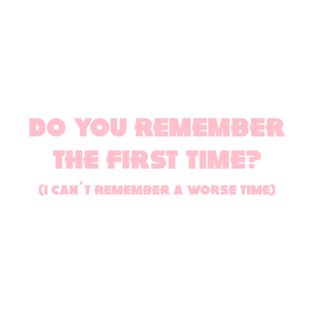 Do You Remember The First Time?, pink by Perezzzoso