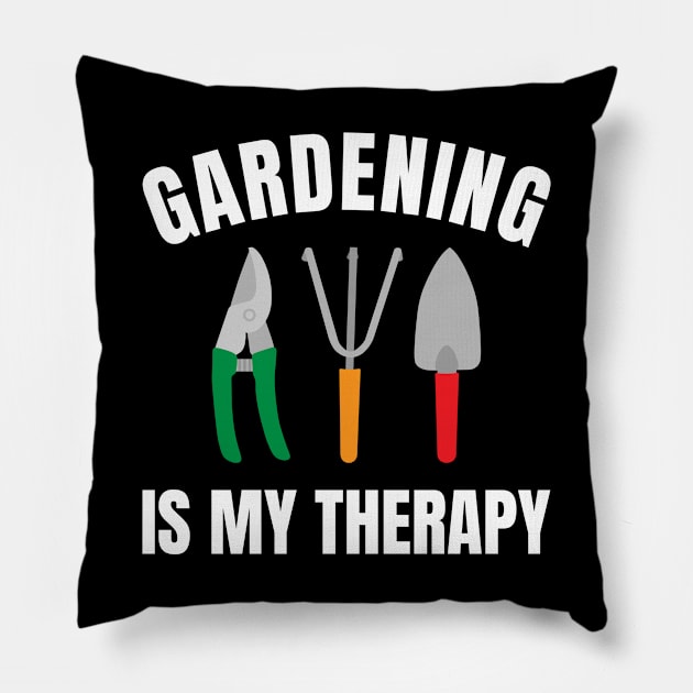 Gardening Lover - Gardening Is My Therapy Pillow by Whimsical Frank