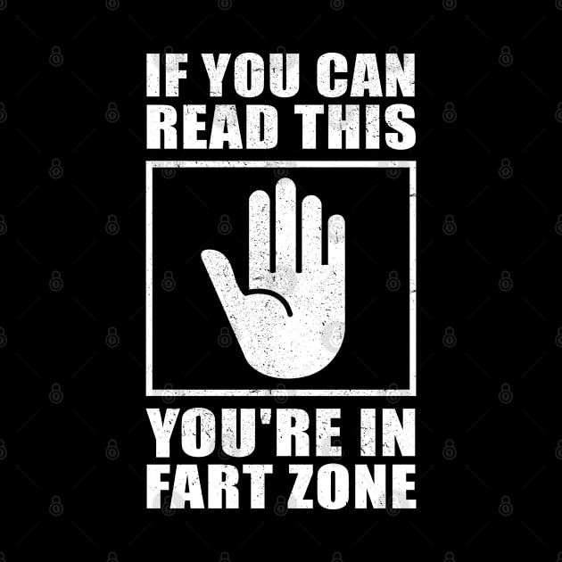 You're In Fart Zone | Farting Gift Men by Streetwear KKS