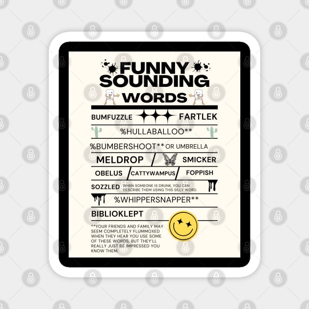 Funny Sounding Words List Humor Typography Graphic Gift Magnet by MakerMind8.2