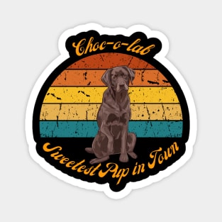 Chocolate Lab: Choco Lab Sweetest Pup Magnet
