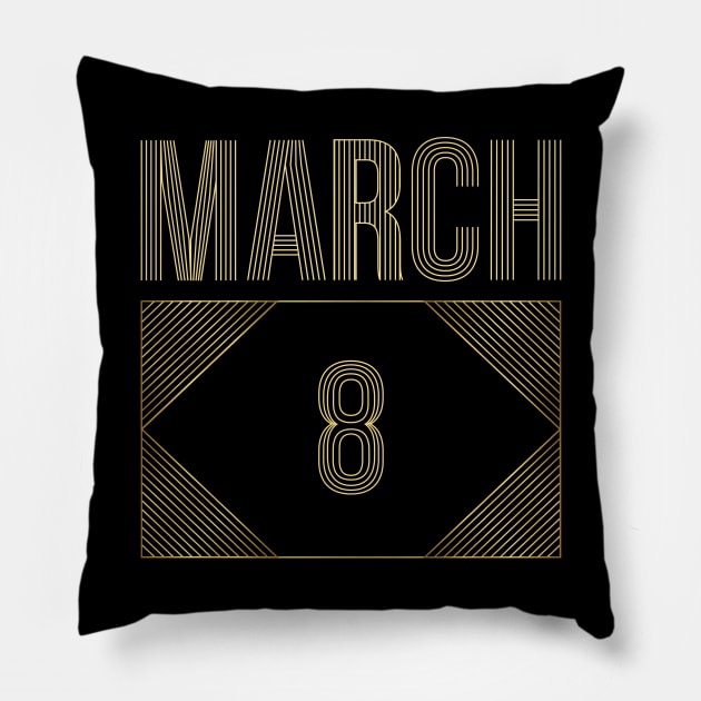 March 8 Pillow by AnjPrint