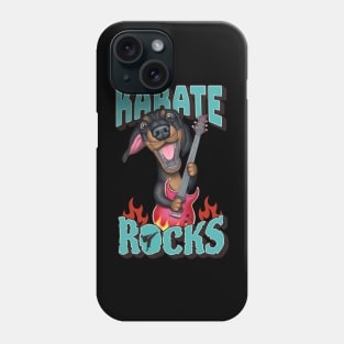 Karate Rocks with Doxie Dog Dachshund with guitar rocks tee Phone Case