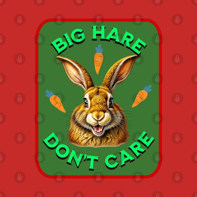 Big Hare Don't Care - This Rabbit is Super-Chill! by From the House On Joy Street