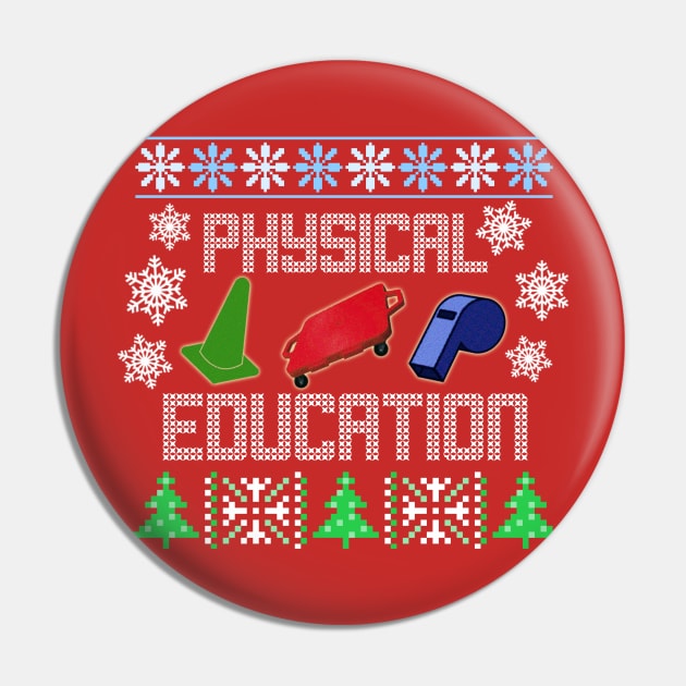 Phys Ed Ugly Christmas Sweater Pin by Angry Gym Teacher Merch Store