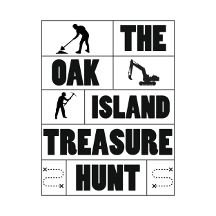 The Oak Island Treasure Hunt T-Shirt