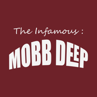 The Infamous Mobb Deep T-Shirt