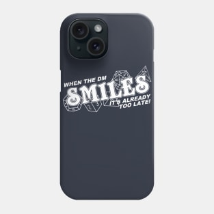 When the DM Smiles Phone Case