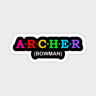 Archer - Bowman. Magnet