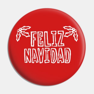 Feliz Navidad with Holly (White Ink Version) Pin