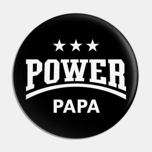 Power Papa (Dad / Daddy / Father’s Day / White) Pin