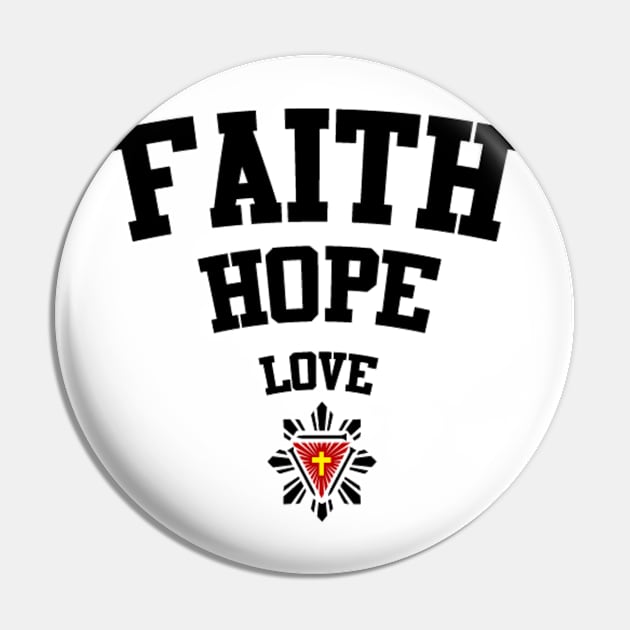 FAITH HOPE LOVE Pin by 3N1C