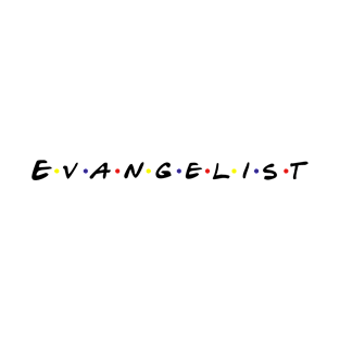 Evangelist T-Shirt