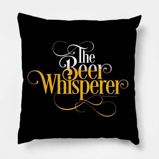 Beer Whisperer II Pillow by eBrushDesign