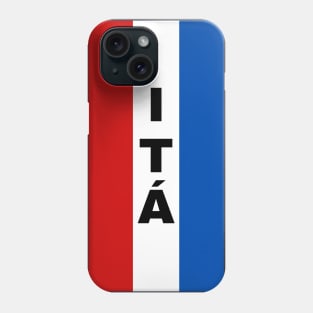 Itá City in Paraguay Flag Colors Vertical Phone Case