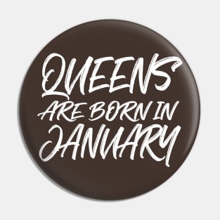 Queens are born in January Pin