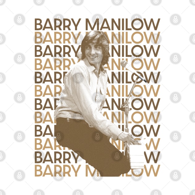 barry manilow -retro type by LAKOSH