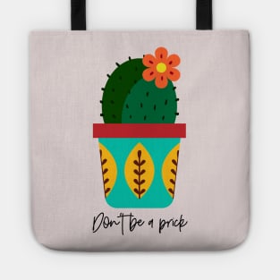 Don’t Be A Prick: Cactus Tote