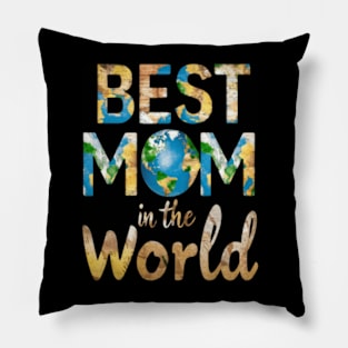 Best mom in the world Pillow