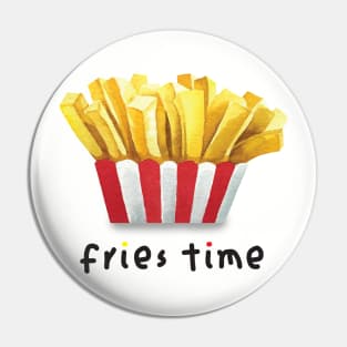 Fries Time Pin