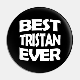 Best Tristan ever Pin
