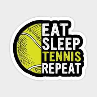 Eat Sleep Tennis Repeat Funny Tennis Players Kids Boys Magnet