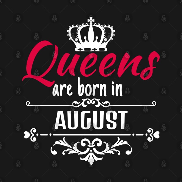 Queens are born in August by boohenterprise