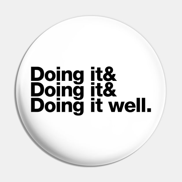 Doing it Well Pin by thedesigngarden