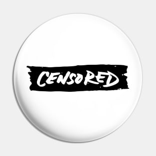 Censored Pin