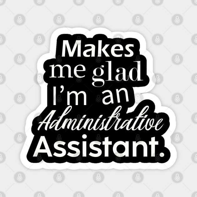 Administrative Assistant Magnet by Proway Design