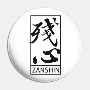 Zanshin (light background) Pin