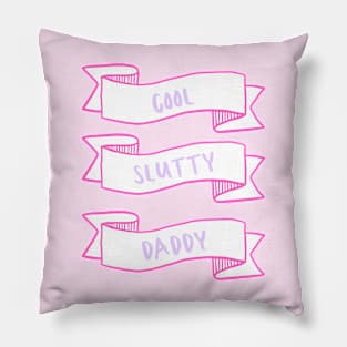 Cool Slutty Daddy Pillow