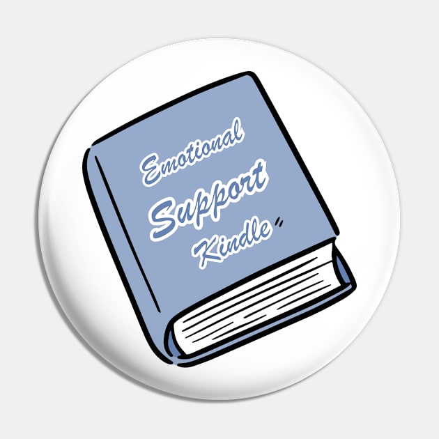 Emotional Support Kindle Blue - Text On Closed Book Pin by Double E Design