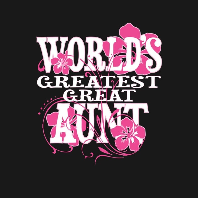 World's Greatest Great Aunt by OwensAdelisass